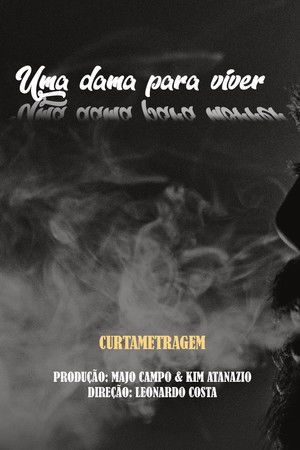 Uma Dama Para Viver, Uma Dama Para Morrer