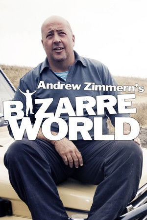 Andrew Zimmern's Bizarre World Andrew Zimmern's Bizarre World