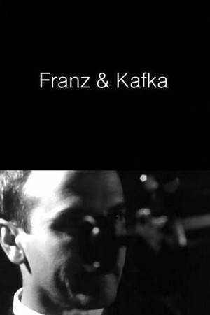 Franz & Kafka Franz & Kafka