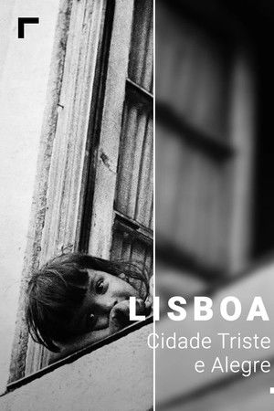 Lisbon, Sad and Happy City Lisbon, Sad and Happy City