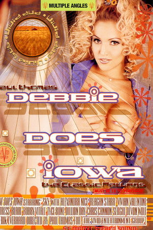 Debbie Does Iowa Debbie Does Iowa