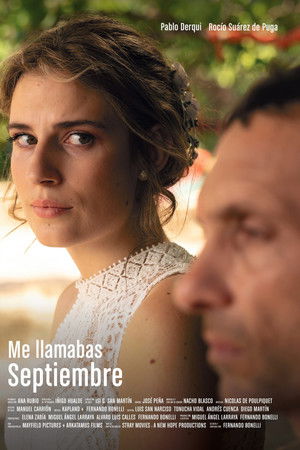 Me llamabas Septiembre Me llamabas Septiembre