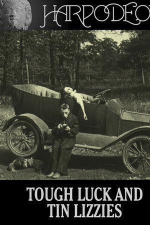 Tough Luck and Tin Lizzies Tough Luck and Tin Lizzies