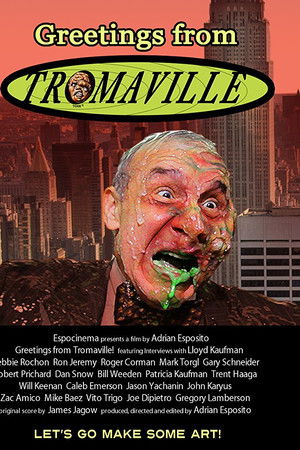 Greetings from Tromaville! Greetings from Tromaville!