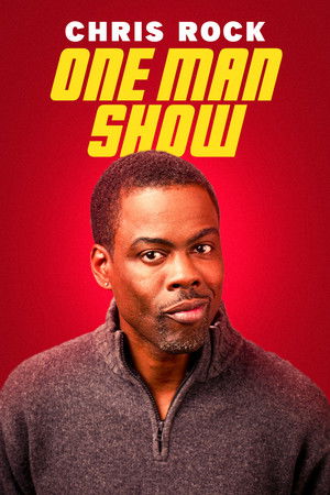 Chris Rock: One Man Show Chris Rock: One Man Show