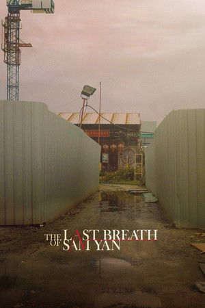 The Last Breath of Sam Yan The Last Breath of Sam Yan