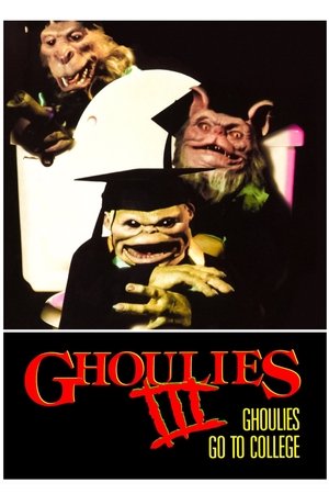 Ghoulies III: Ghoulies Go to College Ghoulies III: Ghoulies Go to College