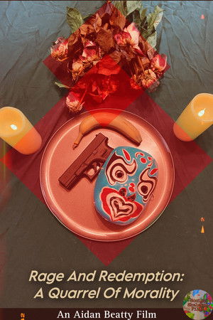 Rage And Redemption: A Quarrel Of Morality Rage And Redemption: A Quarrel Of Morality