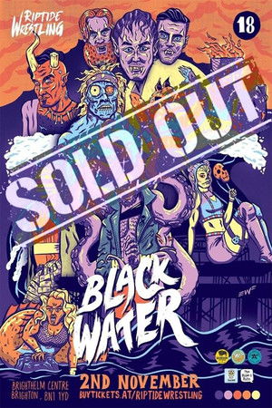 RIPTIDE: Black Water 2018 RIPTIDE: Black Water 2018