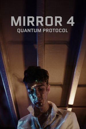 Mirror 4: Quantum Protocol Mirror 4: Quantum Protocol