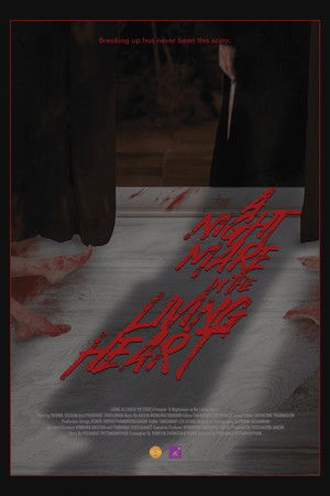 A Nightmare in the Living Heart A Nightmare in the Living Heart