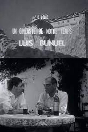 Luis Buñuel : Un cinéaste de notre temps Luis Buñuel : Un cinéaste de notre temps