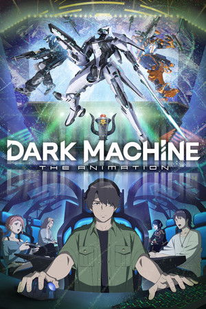 DARK MACHINE THE ANIMATION DARK MACHINE THE ANIMATION
