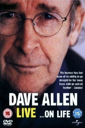 Dave Allen Live ...On Life Dave Allen Live ...On Life