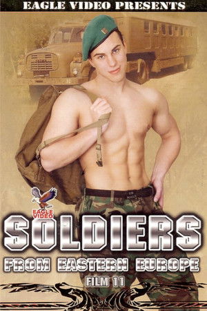 Soldiers from Eastern Europe: Film 11 Soldiers from Eastern Europe: Film 11