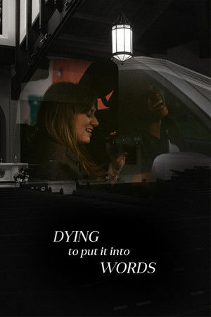 Dying To Put It Into Words Dying To Put It Into Words