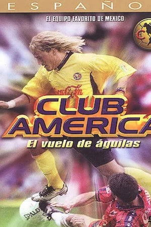 Club America: The flight of the eagle