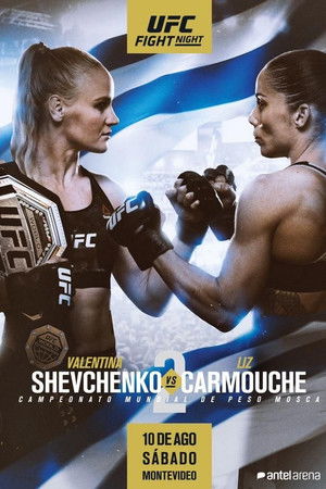 UFC Fight Night 156: Shevchenko vs. Carmouche 2 UFC Fight Night 156: Shevchenko vs. Carmouche 2