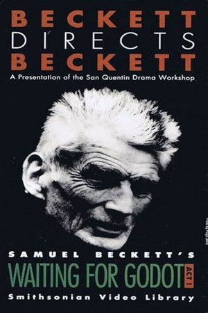 Beckett Directs Beckett: Waiting for Godot by Samuel Beckett