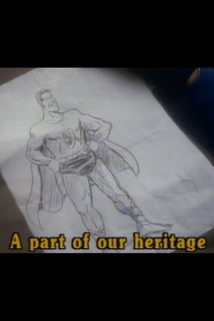 Heritage Minutes: Superman Heritage Minutes: Superman