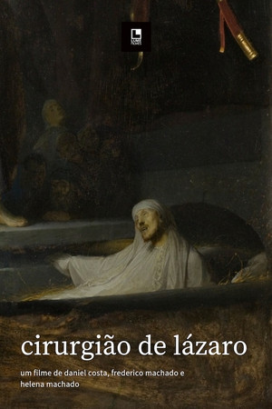 The Surgeon of Lazarus The Surgeon of Lazarus