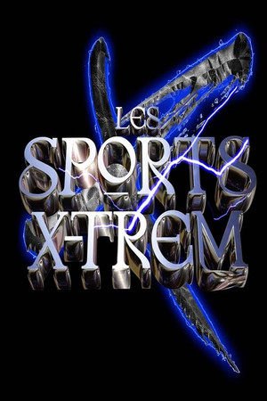 Les Sports X-trem Les Sports X-trem