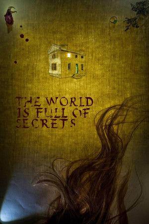 The World Is Full of Secrets The World Is Full of Secrets