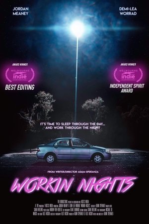 Workin Nights Workin Nights