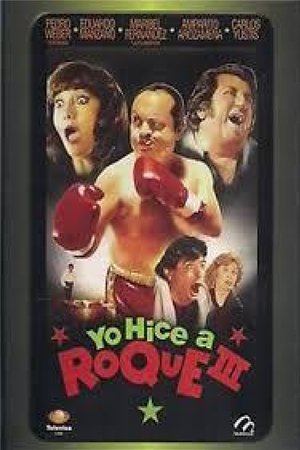 Yo hice a Roque III Yo hice a Roque III