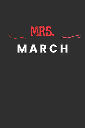 Mrs. March Mrs. March