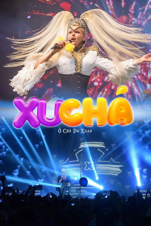 XuChá: O Chá da Xuxa XuChá: O Chá da Xuxa