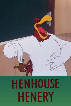 Henhouse Henery Henhouse Henery