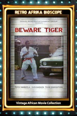 Beware Tiger Beware Tiger