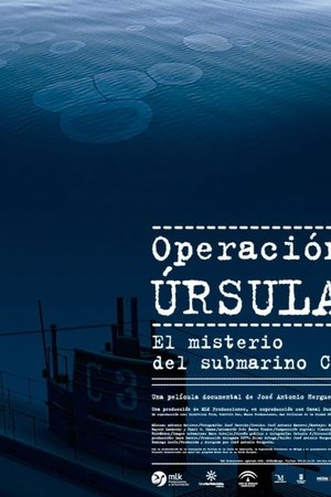 Operación Úrsula. El misterio del submarino C-3 Operación Úrsula. El misterio del submarino C-3