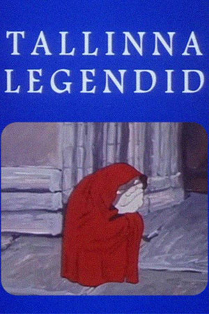 Legends of Tallinn Legends of Tallinn