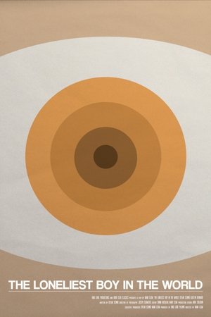 The Loneliest Boy in the World The Loneliest Boy in the World