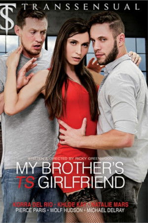 My Brother's TS Girlfriend My Brother's TS Girlfriend