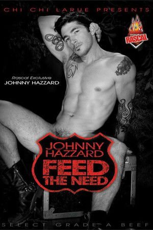 Johnny Hazzard: Feed the Need Johnny Hazzard: Feed the Need