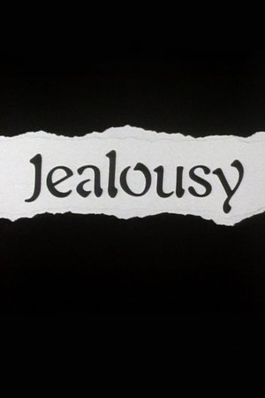 Jealousy Jealousy