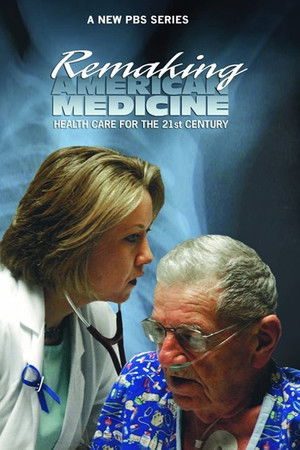 Remaking American Medicine Remaking American Medicine
