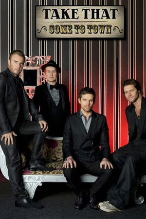 Take That: Come To Town