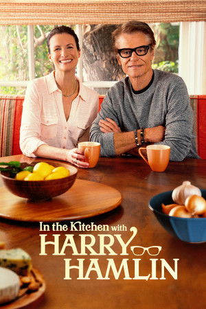 In the Kitchen with Harry Hamlin In the Kitchen with Harry Hamlin