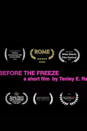 Before the Freeze Before the Freeze