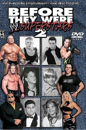 WWE: Before They Were Superstars 2 WWE: Before They Were Superstars 2