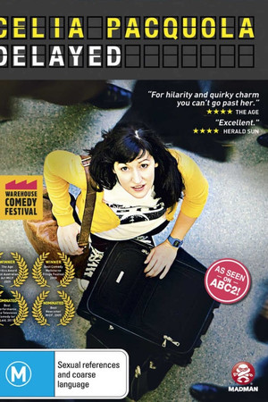 Celia Pacquola: Delayed