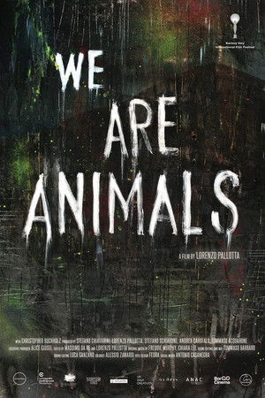 We Are Animals We Are Animals
