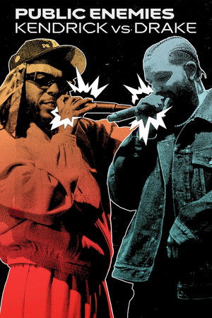 Public Enemies: Kendrick vs Drake Public Enemies: Kendrick vs Drake