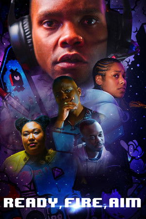 Ready, Fire, Aim Ready, Fire, Aim