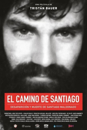 Santiago's Path: Disappearance and Death of Santiago Maldonado Santiago's Path: Disappearance and Death of Santiago Maldonado