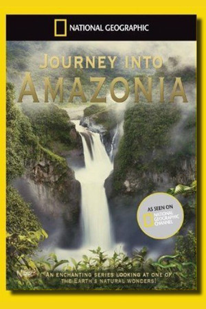 Journey Into Amazonia Journey Into Amazonia